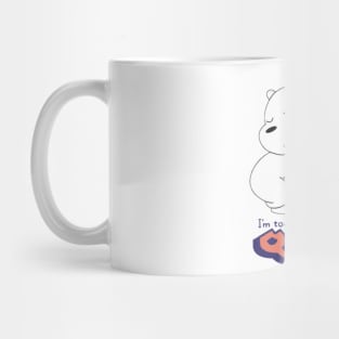 I´m too Queer for this world Mug